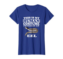 Load image into Gallery viewer, This Is My Human Costume I'm Really An Eel T-Shirt Fish
