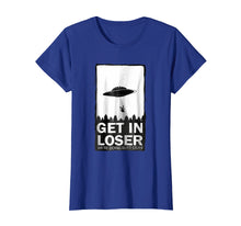 Load image into Gallery viewer, Get In Loser We're Doing Butt Stuff TShirt
