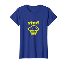 Load image into Gallery viewer, Stud Muffin Shirt
