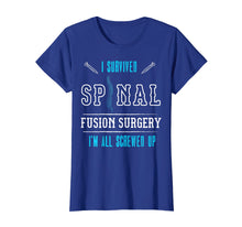 Load image into Gallery viewer, Scoliosis Awareness T Shirt I Survived Spinal Fusion Surgery
