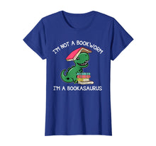 Load image into Gallery viewer, I&#39;m Not A Bookworm I&#39;m A Bookasaurus T-shirt
