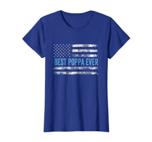 Load image into Gallery viewer, Best Poppa Ever Shirt US Flag
