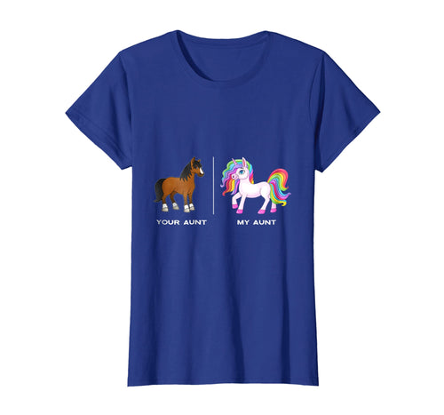 Your Aunt My Aunt Horse Unicorn Shirt Funny Aunt