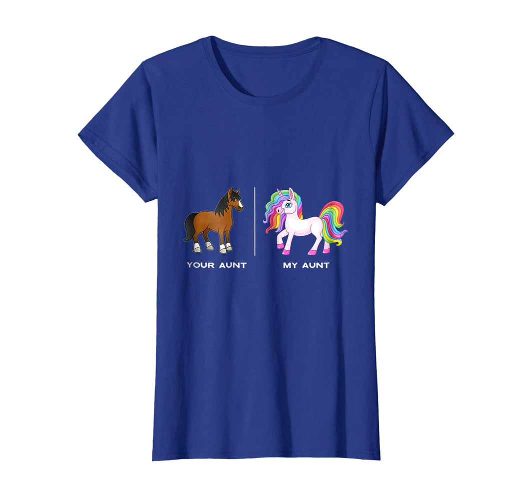 Your Aunt My Aunt Horse Unicorn Shirt Funny Aunt