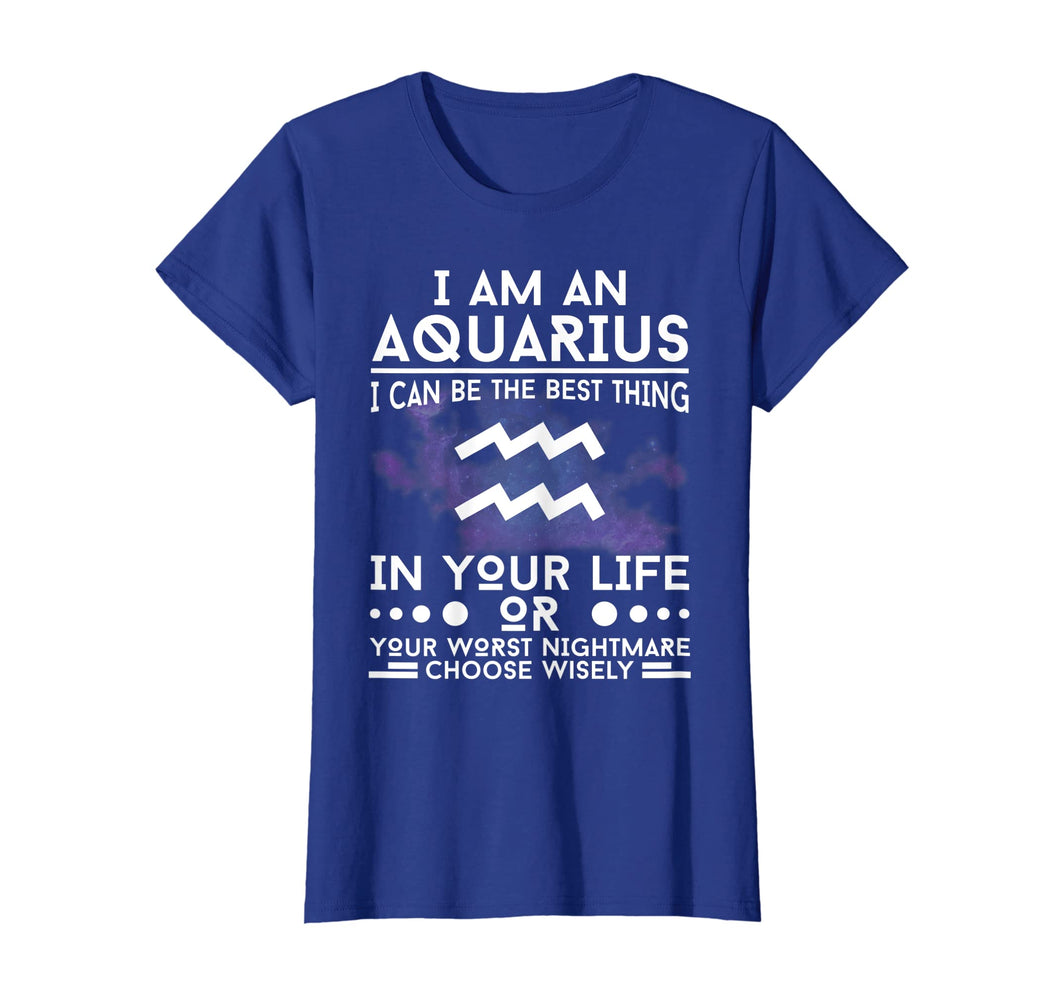 I'm-An-Aquarius-Galaxy Best-Worst-Nightmare Birthday Tee
