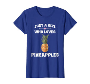 Just A Girl Who Loves Pineapples Vintage Pineapple Shirts
