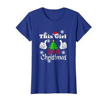 Load image into Gallery viewer, This Girl Loves Christmas T-shirt - Funny Christmas Shirt
