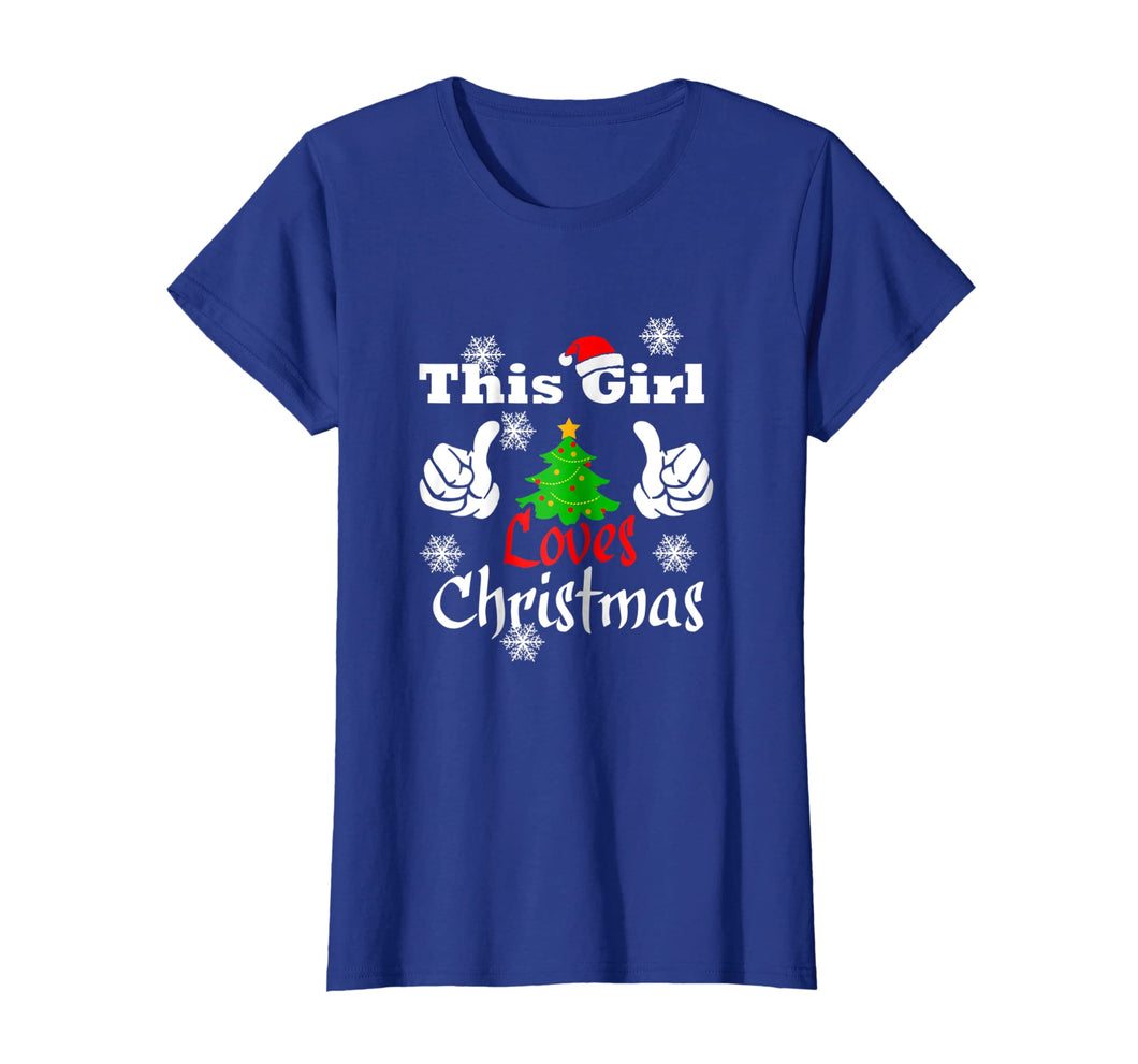 This Girl Loves Christmas T-shirt - Funny Christmas Shirt