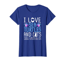 Load image into Gallery viewer, Sea Turtle Cat Gift Tshirt I Love Sea Turtles And Cats
