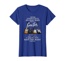 Load image into Gallery viewer, Never underestimate an old man guitar or 2 guitars or 5..or
