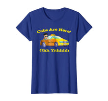 Load image into Gallery viewer, Cabs Are Here With DJ Pauly D Ohh Yeahhh Tshirt
