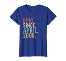 Load image into Gallery viewer, Epic Since April 2006 TShirt Vintage Retro 13th Birthday
