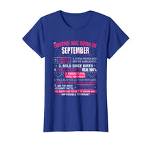 Load image into Gallery viewer, Queens are Born In September T-Shirt
