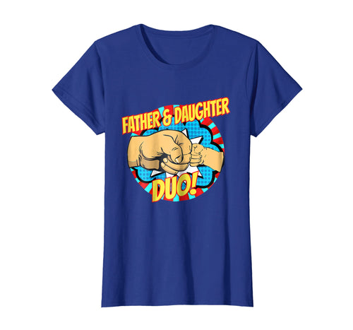 Fathers Day Shirt Superhero Father Daughter Duo Dad Tee