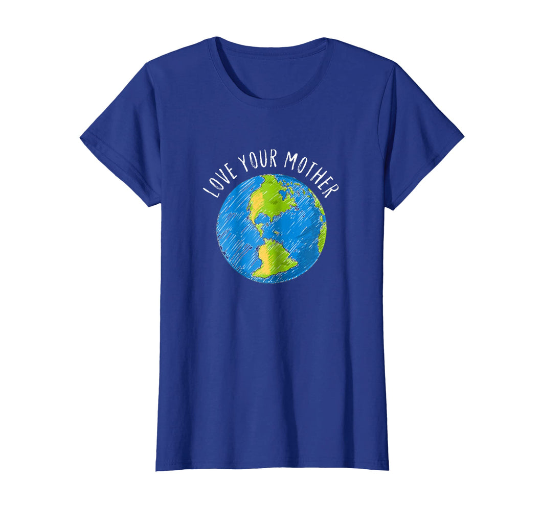 Earth Day T-shirts 2018 Love Your Mother Earth Tees Gift