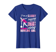 Load image into Gallery viewer, I&#39;M A Classy Sassy Bowling Girl Tshirt
