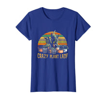 Load image into Gallery viewer, Crazy Plant Lady Funny Gardening T-Shirt
