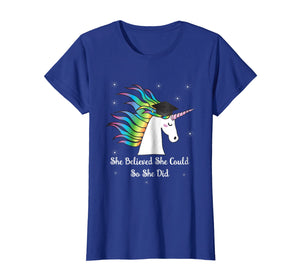 Graduation Unicorn Shirt She Believed Did School Gift 2017