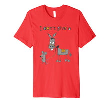 Load image into Gallery viewer, I Don&#39;t Give A Rats Ass Mouse Walking Donkey Gift Premium T-Shirt
