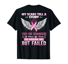 Load image into Gallery viewer, My scars tell a story  - Breast Cancer Awareness Shirt
