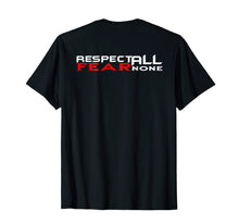 Load image into Gallery viewer, Combat sports T-Shirt - Respect All Fear None
