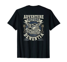Load image into Gallery viewer, Motorcycle Shirt Biker Adventure Before Dementia Old Man
