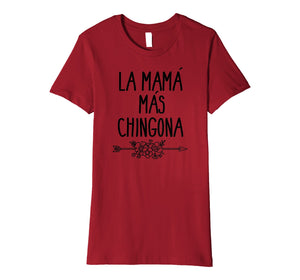 Mama Mas Chingona Mother's Day Mom T-shirt