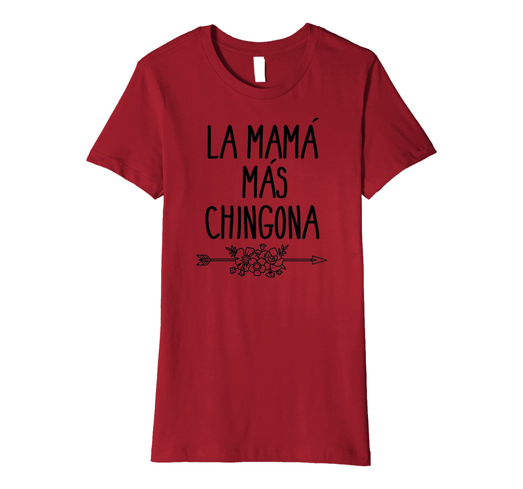 Mama Mas Chingona Mother's Day Mom T-shirt