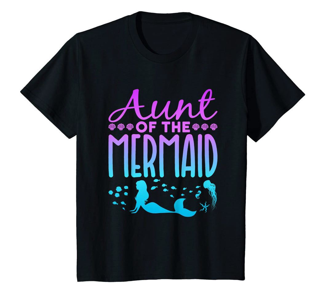 Mermaid Shirt - Aunt of the Mermaid