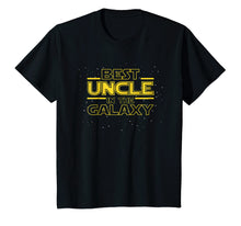 Load image into Gallery viewer, Best Uncle in the Galaxy, Uncle T Shirt Gift, Uncle Birthday
