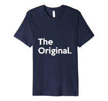 Load image into Gallery viewer, The Original. The Remix. Matching Shirt
