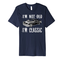 Load image into Gallery viewer, Premium Classic not old Funny Car Lovers Awesome Gift Tshirt
