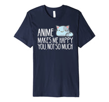 Load image into Gallery viewer, Anime Shirt | Anime Makes Me Happy
