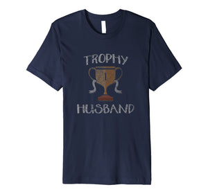 Mens Men's Trophy Husband T-shirt Funny Gift For Hubby Tee