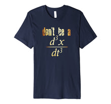 Load image into Gallery viewer, Don't Be a Jerk Equation Math Nerd T-shirt for Teachers
