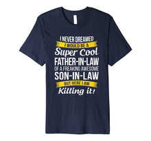 Load image into Gallery viewer, Mens Father in Law T-Shirt, Gift from Son in Law Fathers Day
