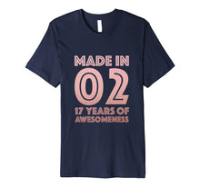 Load image into Gallery viewer, 17th Birthday Shirt Girl Age 17 Year Old Gift Teen Daughter
