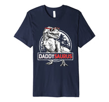 Load image into Gallery viewer, Daddysaurus T shirt Fathers Day Gifts T rex Daddy Saurus Men
