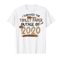 Load image into Gallery viewer, I Survived The Toilet Paper Outage Funny T-Shirt-135923
