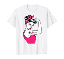 Load image into Gallery viewer, Breast Cancer Warrior TShirt Awareness Tee Support Believe T-Shirt
