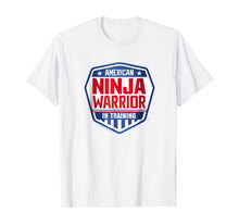 Load image into Gallery viewer, American Ninja Warrior In Training Comfortable T-Shirt
