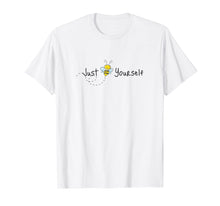 Load image into Gallery viewer, Cute/Funny T shirt Just Bee Yourself
