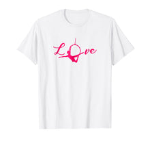 Load image into Gallery viewer, Love Aerialist Hoop Lyra T-Shirt
