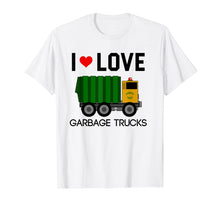 Load image into Gallery viewer, I Love Garbage Trucks Shirt | Cool Little Garbage Lover Gift
