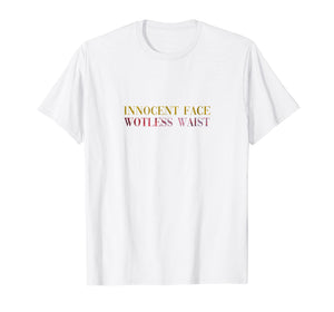 Innocent Face Wotless Waist Soca T-shirts