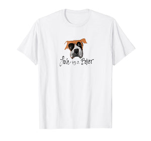 Love Is A Boxer Dog T-shirt