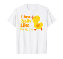 Load image into Gallery viewer, I Just Really Like Ducks Ok Funny Kids Birthday Shirt Gift
