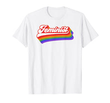Load image into Gallery viewer, Feminist T Shirt. Retro 70's Feminism Shirt. Vintage Rainbow
