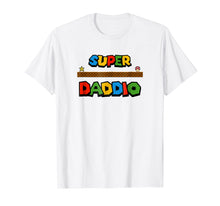 Load image into Gallery viewer, Super Daddio T-Shirt, Fathers day special
