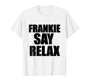 Frankie Say Relax T-Shirt